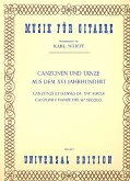 Canzonen und Tänze aus dem 16. Jahrhundert für Gitarre