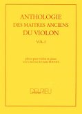 ANTHOLOGIE DES MAITRES ANCIENS DU VIOLON VOL.1 PIECES POUR VIOLON ET PIANO