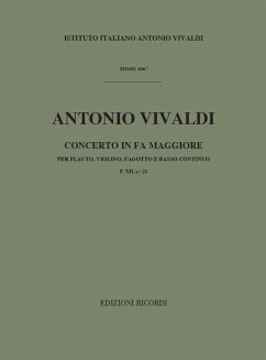 CONCERTO FA MAGGIORE PER FLAUTO, VIOLINO, FAGOTTO E CONTINUO, R 100/ P 322/F XII:21 PARTITURA