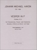 Vesper in F für 3 Solostimmen Frauen- oder Knabenchor, Streicher, 2 Hörner ad lib., Orgel Partitur