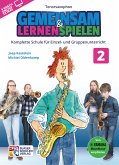 Gemeinsam lernen & spielen Band 2 (+Online Audio) für Bläserklasse (Blasorchester) Tenorsaxophon