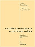 Und haben fast die Sprache in der Fremde verloren für Violine und Violoncello 2 Spielpartituren