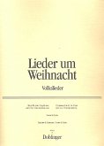 Lieder um Weihnacht für Gesang und 2-3 Instrumente Partitur und Stimmen