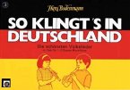 So klingt's in Deutschland Band 3 Die schönsten Volkslieder für 1-2 Sopranblockflöten