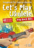 Let's play Ukulele - Pop Rock Hits (+2 CD's +DVD) Let's play Ukulele - Pop Rock Hits (+2 CD's +DVD)
