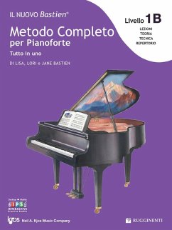 Il nuovo Bastien. Metodo completo per pianoforte. Tutto in uno. Livello 1B: lettura completa su due righi - Bastien, Lisa; Bastien, Lori; Bastien, Jane