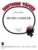 6 Ländler für 2-3 Gitarren 6 Ländler für 2-3 Gitarren