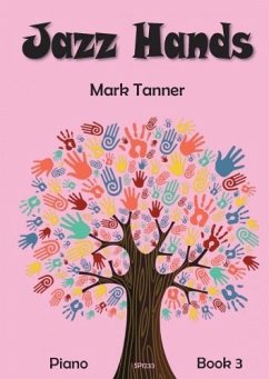 Cover Mark Tanner Jazz Hands for Piano Book 3 Piano Solo