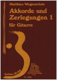 Akkorde und Zerlegungen Band 1 für Gitarre