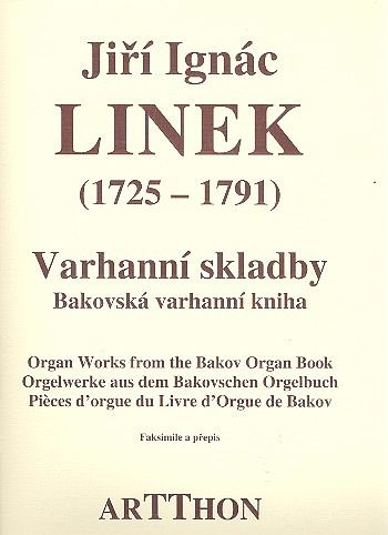Orgelwerke aus den Bakovschen Orgelbuch (mit Faksimile)