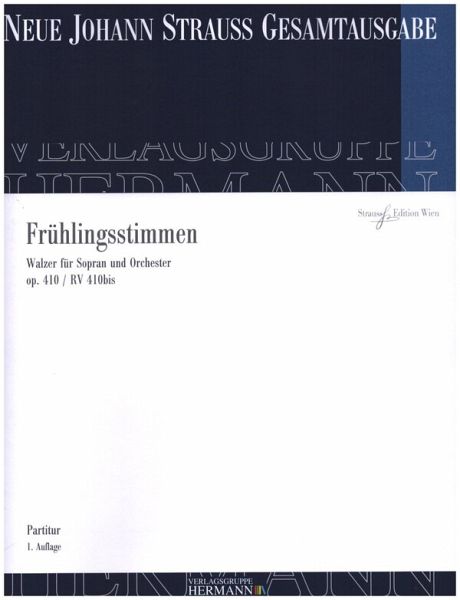 Frühlingsstimmen op.410 für Sopran und Orchester Partitur (Studienpartitur) Frühlingsstimmen op.410 für Sopran und Orchester Partitur (Studienpartitur)