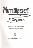 Muttersegen für hohe und mittlere Singstimme und Klavier