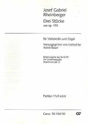 3 Stücke aus op.150 für Violoncello und Orgel