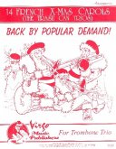 14 french X-mas carols for 3 trombones partition et parties 14 french X-mas carols for 3 trombones partition et parties