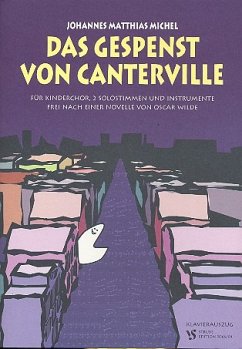 Cover Das Gespenst von Canterville für Kinderchor, 2 Solostimmen und Instrumente, Klavierauszug