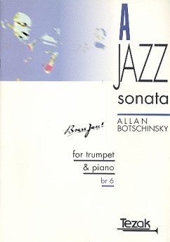 A Jazz Sonata for trumpet and piano A Jazz Sonata for trumpet and piano