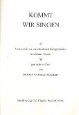 Kommt wir singen für gem Chor a cappella Partitur