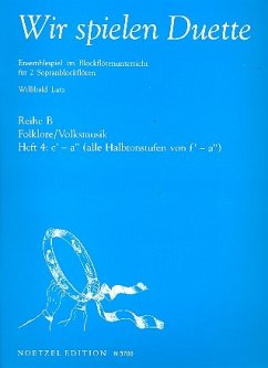 Cover Wir spielen Duette Reihe B Band 4 für 2 Sopranblockflöten Spielpartitur