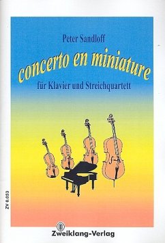 Concerto en miniature für Klavier und Streichquartett Partitur und Stimmen