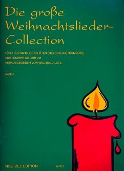 Cover Die große Weihnachtslieder-Collection für 2 Sopanblockflöten, Gitarre ad lib. Spielpartitur