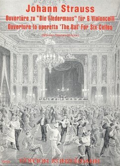 Cover Ouvertüre zur Operette 'Die Fledermaus' für 6 Violoncelli Stimmen