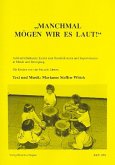 Manchmal mögen wir es laut 8 unterhaltsame Lieder zum Sensibilisieren und Improvisieren