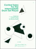 Contest Solos For The Intermediate Drum Set Player Contest Solos For The Intermediate Drum Set Player