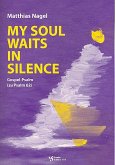 My Soul waits in Silence für gem Chor Klavier und Drums Partitur