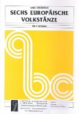 6 europäische Volkstänze für 3 Gitarren Spielpartitur 6 europäische Volkstänze für 3 Gitarren Spielpartitur