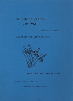 Cover My Way: für 4 Posaunen Partitur und Stimmen
