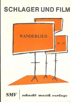 Wanderlied aus Die Feuerzangenbowle: für Klavier mit Text Wanderlied aus Die Feuerzangenbowle: für Klavier mit Text