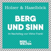 Berg und Sinn – Im Nachstieg von Viktor Frankl (MP3-Download)