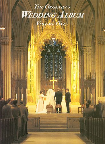 The Organist's Wedding Album vol.1 The Organist's Wedding Album vol.1
