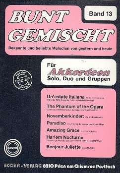 Cover Bunt gemischt Band 13 für Akkordeon Bekannte und beliebte Melodien von gestern und heute