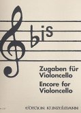Bis Zugaben für Violoncello