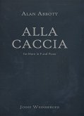 Alla caccia für Horn in F und Klavier Alla caccia für Horn in F und Klavier
