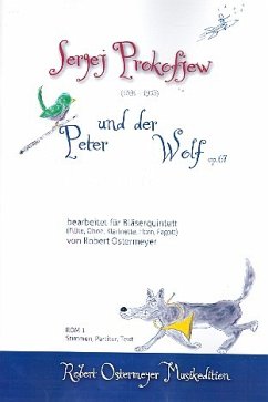 Cover Peter und der Wolf op.67 für Sprecher, Flöte, Oboe, Klarinette, Horn und Fagott Partitur, Stimmen und Text