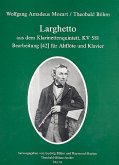 Larghetto KV581 für Altflöte und Klavier Larghetto KV581 für Altflöte und Klavier