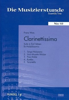 Cover Clarinettissima Suite in 5 Sätzen für 3 Klarinetten (BB Baß) 5 Spielpartituren und 3 Stimmen