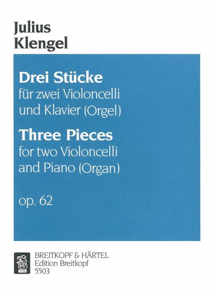 3 Stücke op.62 für 2 Violoncelli und Klavier