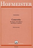 Konzert für Horn, 2 Oboen und Bc für Horn und Klavier (Orgel) Konzert für Horn, 2 Oboen und Bc für Horn und Klavier (Orgel)