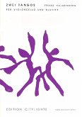 2 Tangos für Violoncello und Klavier 2 Tangos für Violoncello und Klavier