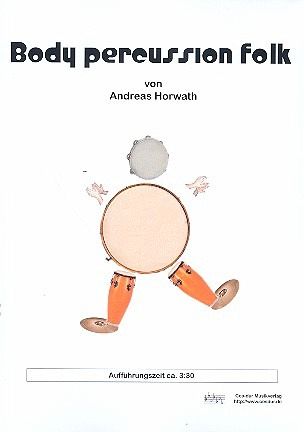 Body Percussion Folk für 4-X Spieler Partitur und Stimmen