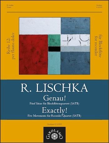 Genau 5 Sätze für 4 Blockflöten (SATB) Spielpartitur Genau 5 Sätze für 4 Blockflöten (SATB) Spielpartitur