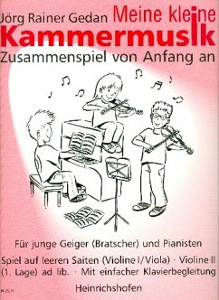 Cover Meine kleine Kammermusik für junge Geiger (Bratscher) und Pianisten