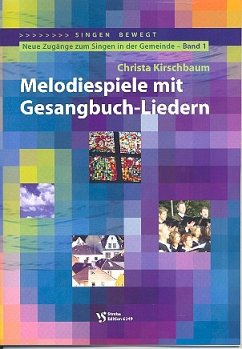 Cover Melodiespiele mit Gesangbuch-Liedern Band 1 (+CD) Neue Zugänge zm Singen in der Gemeinde