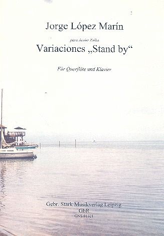 Variaciones Stand by für Flöte und Klavier Variaciones Stand by für Flöte und Klavier