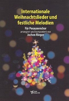 Cover Internationale Weihnachtslieder und festliche Melodien für Posaunenchor Spielpartitur
