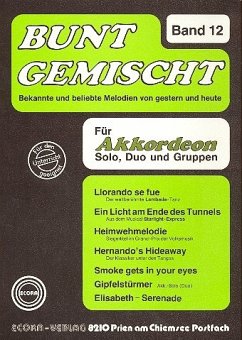 Cover Bunt gemischt Band 12 für Akkordeon Bekannte und beliebte Melodien von gestern und heute
