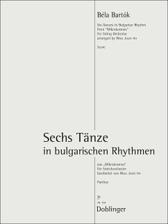 Cover 6 Tänze in bulgarischen Rhythmen aus 'Mikrokosmos' für Streichorchester Partitur